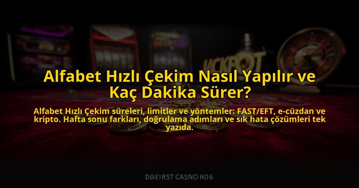 Alfabet-Hizli-Cekim-Nasil-Yapilir-ve-Kac-Dakika-Surer-overlay-1784474191.jpg
